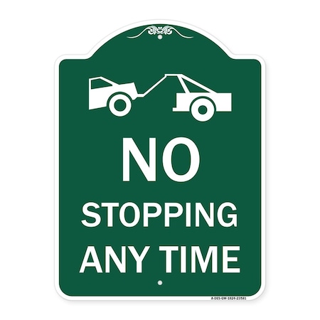 No Stopping Anytime With Tow Away Graphic, Green & White Aluminum Architectural Sign